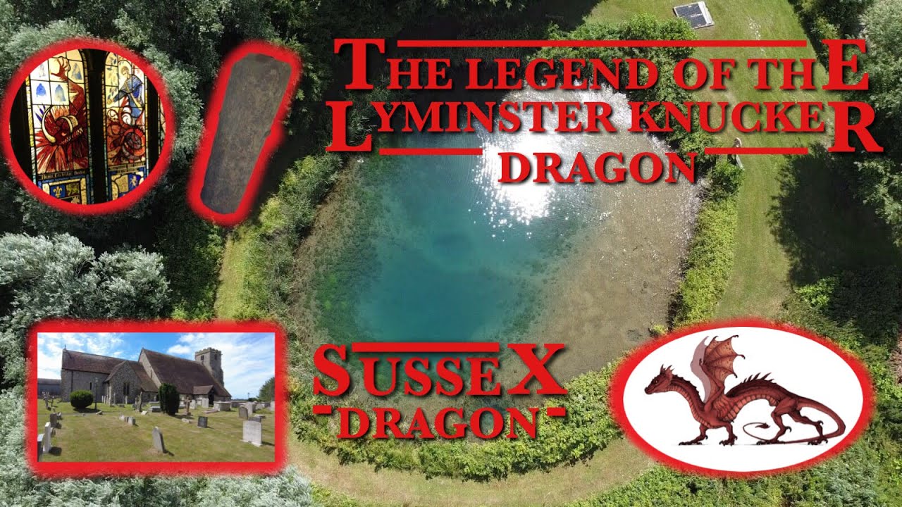 The legend of the Lyminster Kncker Dragon. Sussex Dragons