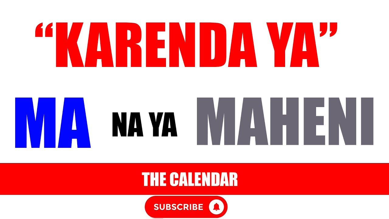 THE violation of the ORIGINAL Calendar - “KARENDA” ya MA na ya MAHENI - Date 27