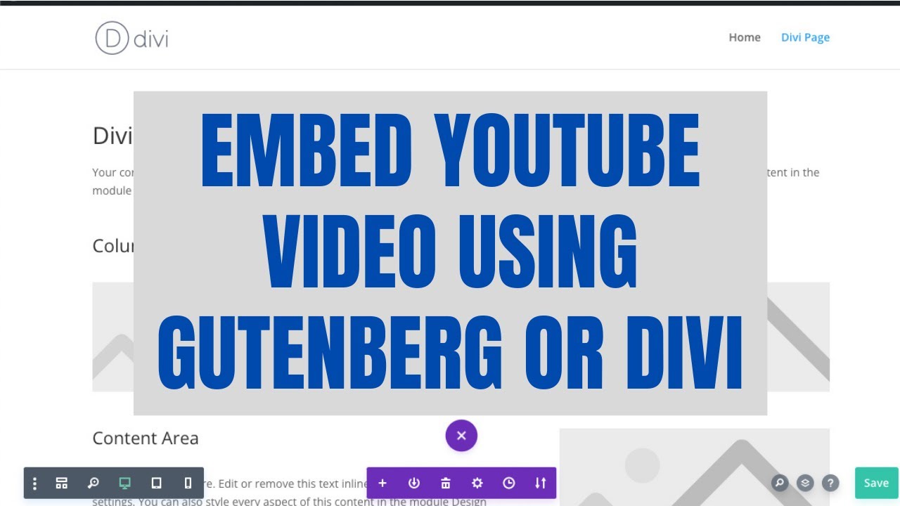 How to Embed a YouTube Video With Gutenberg & Divi - WordPress 2021