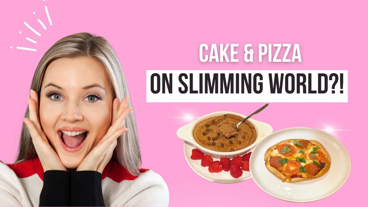 CAKE & PIZZA ON SLIMMING WORLD?!