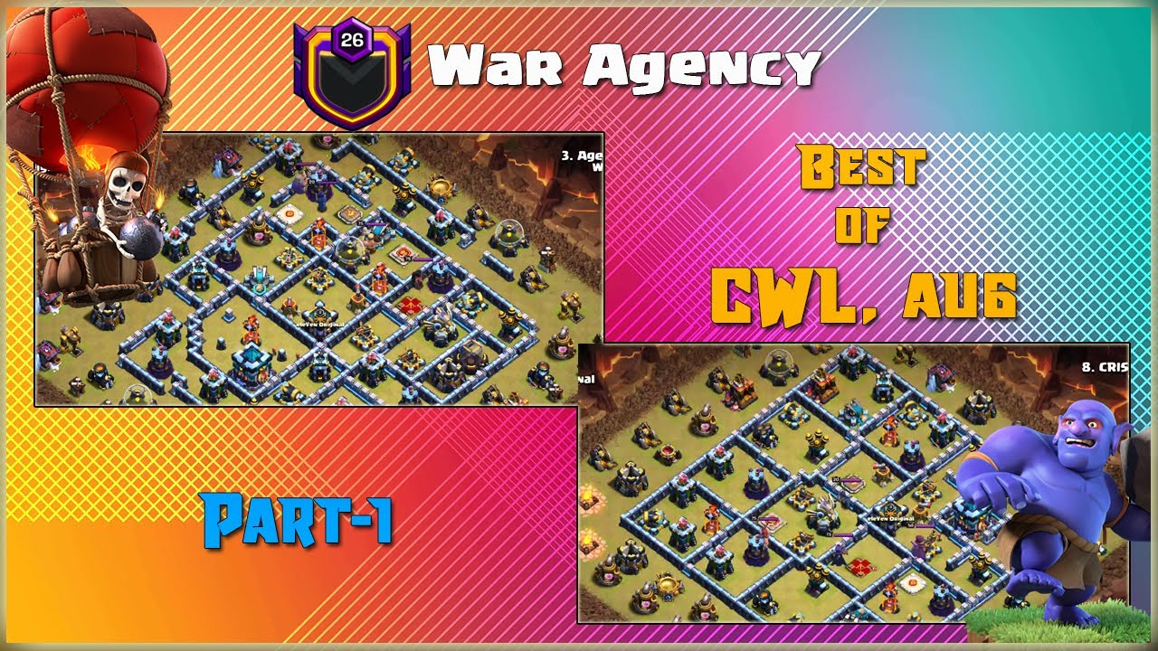 Best Of AUGUST CWL 2020 War Agency= PART-1 | TH13 War Recap #100 | Clash Of Clans | 2020 |