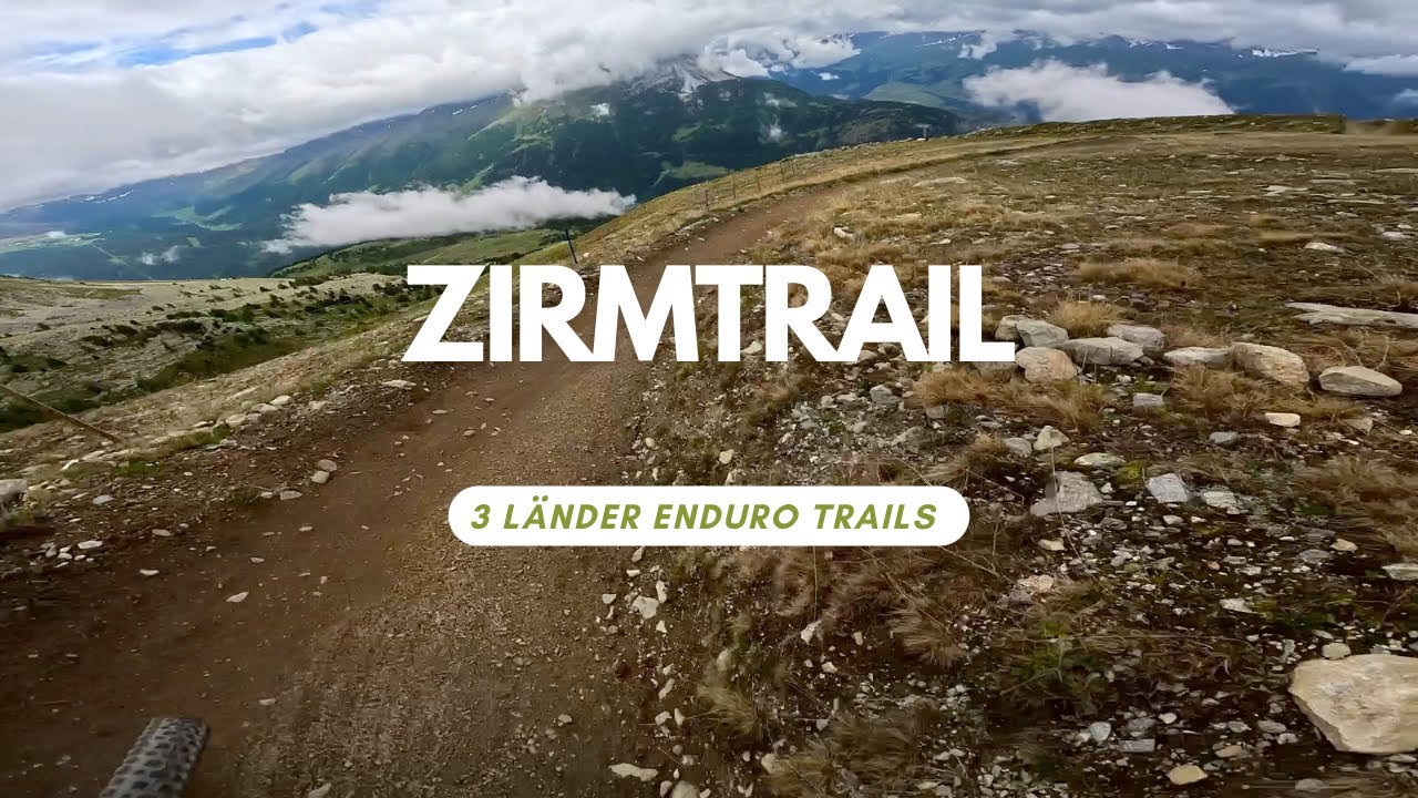 ZirmTrail LÄNGSTER Flow Trail 3 Länder Enduro Trails Nauders POV RAW Level Green Full run