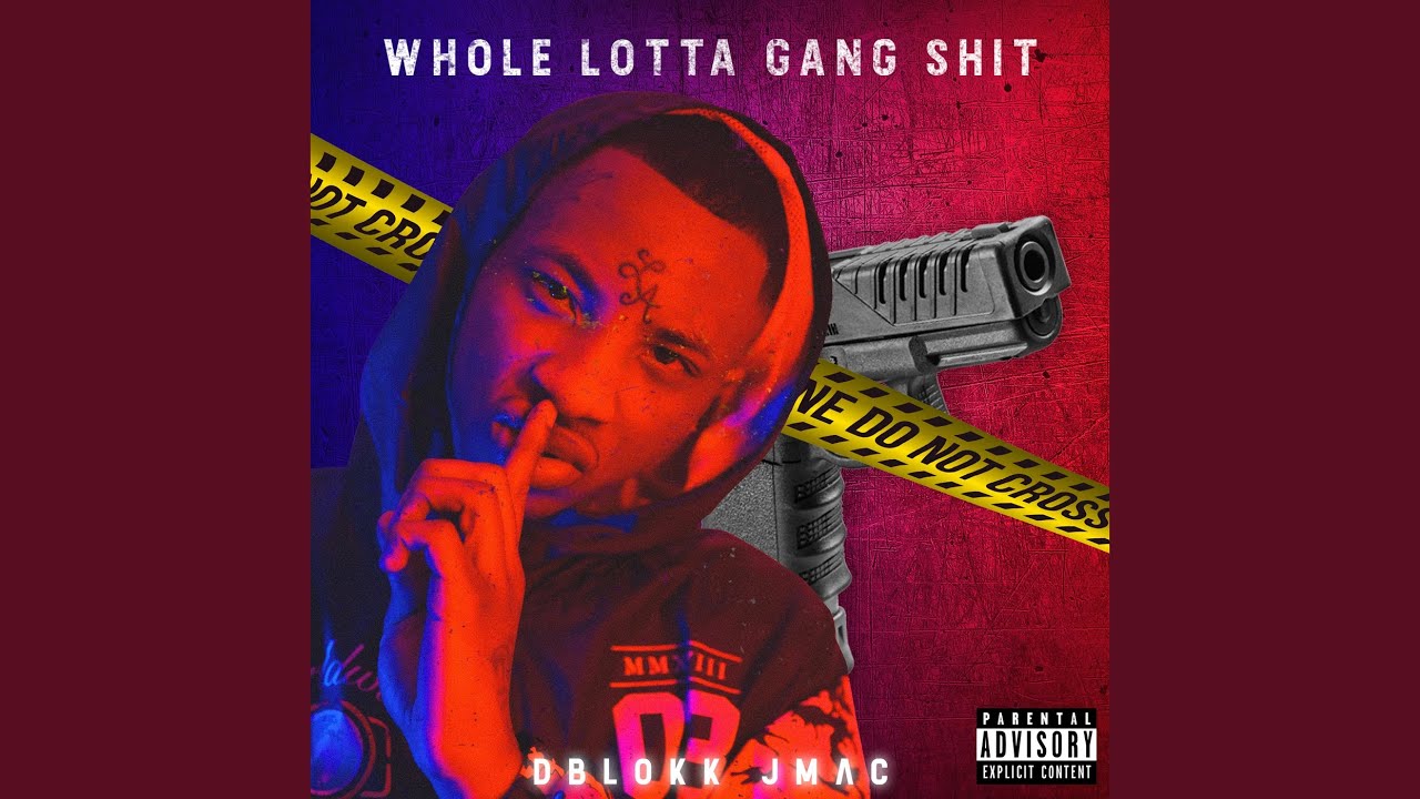 Whole Lotta Gang Shit