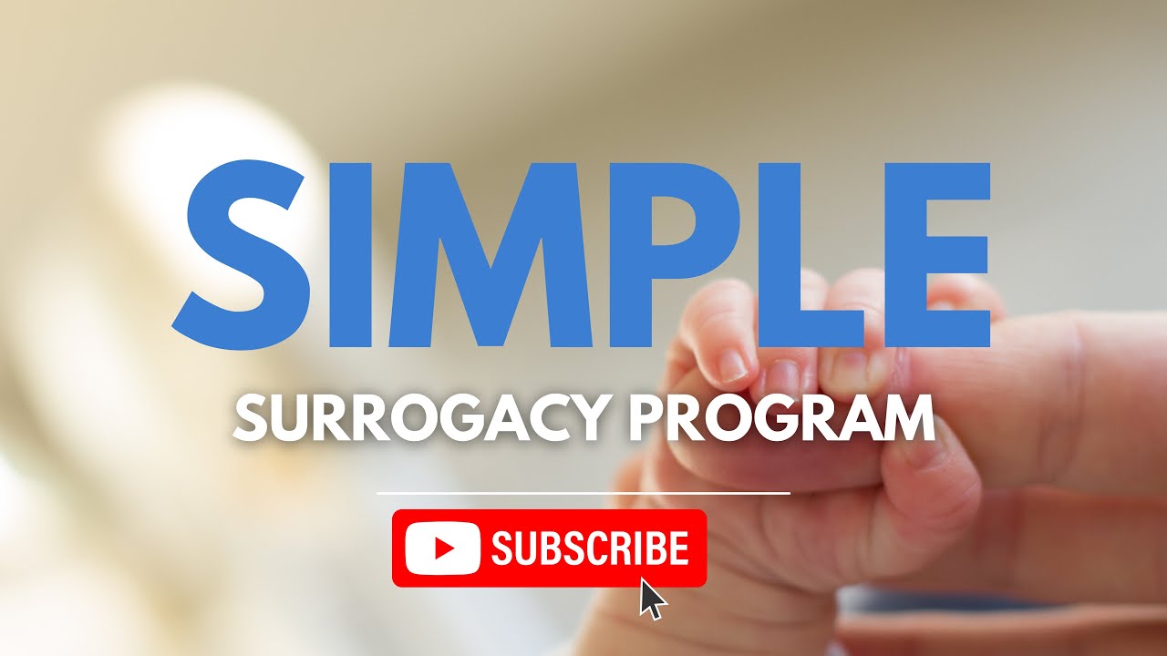 SIMPLE SURROGACY PROGRAM 