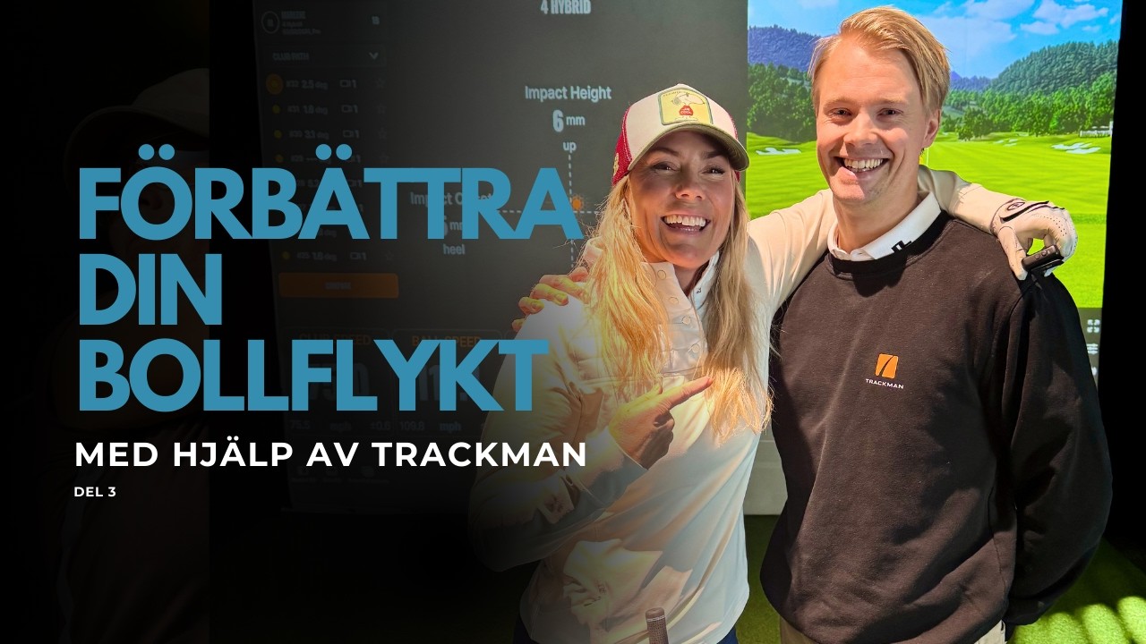 Hur du får ett rakare slag med hjälp av TrackMan