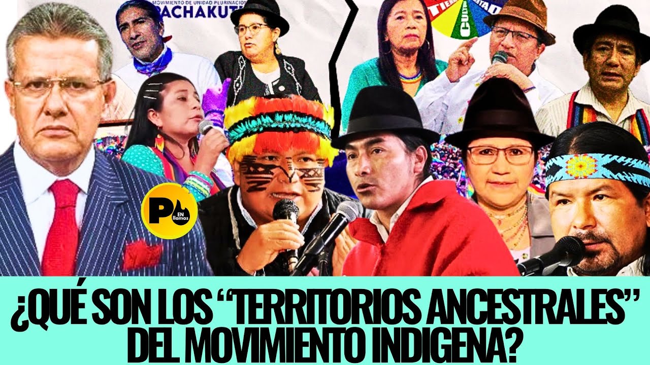 Dr. Augusto Tandazo (¿Qué son los “TERRITORIOS ANCESTRALES” del Movimiento Indígena?)