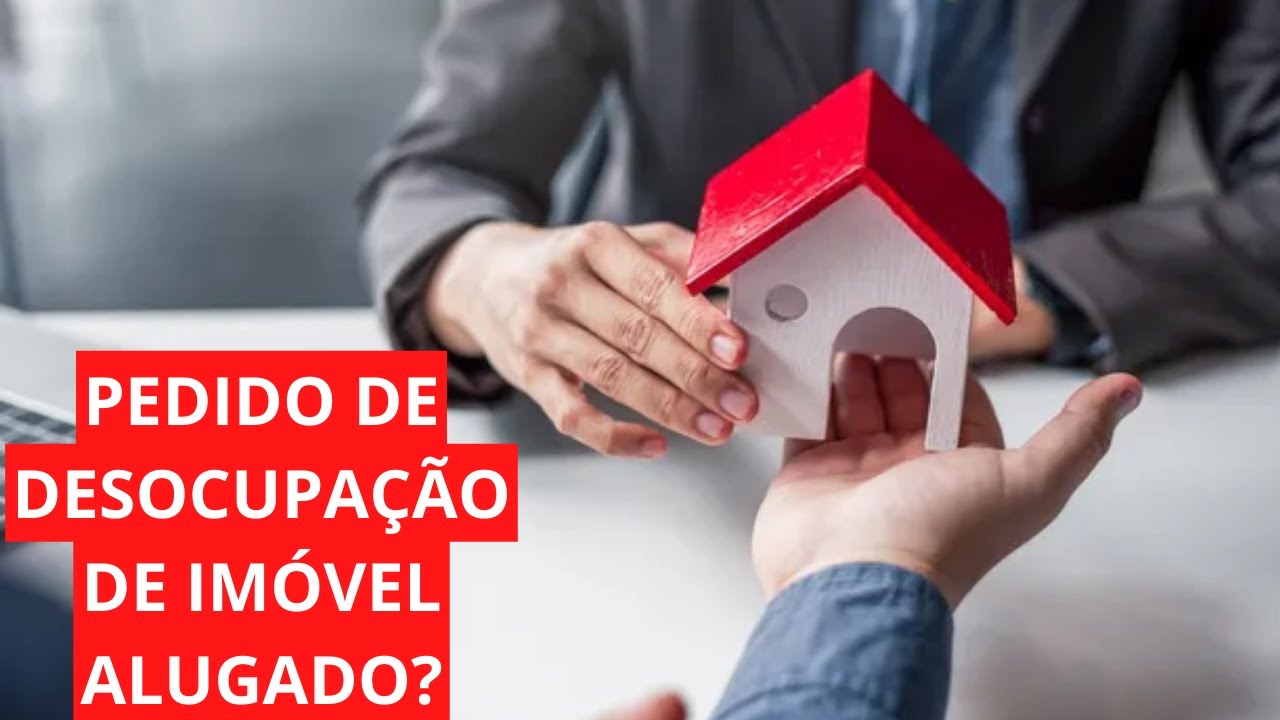 PEDIDO DE DESOCUPAÇÃO DO IMÓVEL ALUGADO