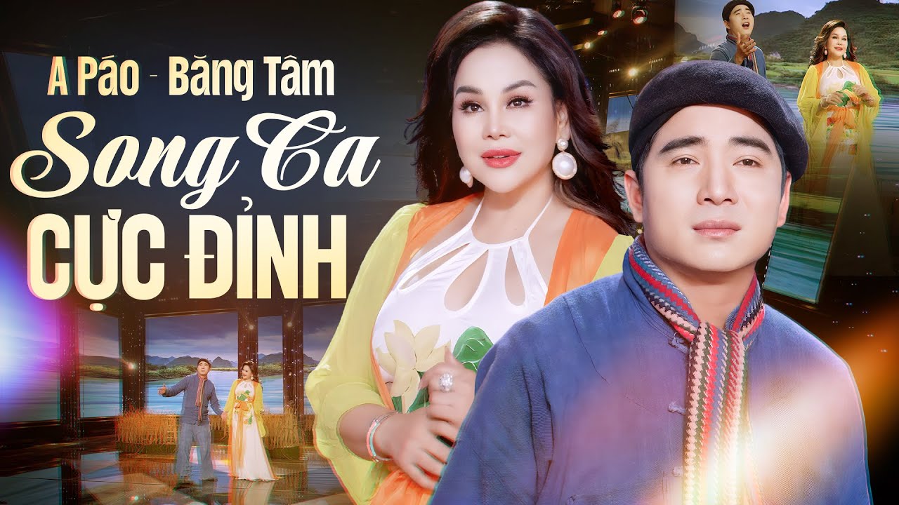 A Páo – Băng Tâm Song Ca Khiến Mạng Xã Hội 'Bùng Nổ' Vì Quá Ăn Ý