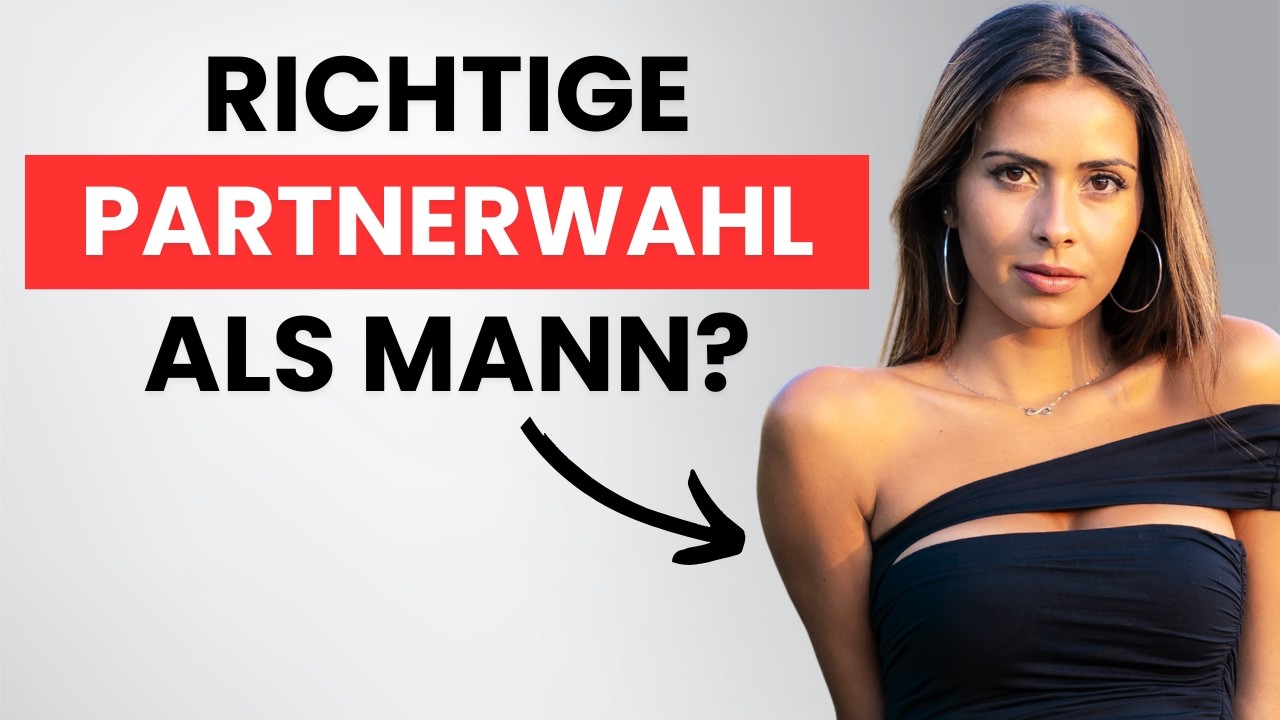 Partnerwahl: das UNTERSCHÄTZEN die meisten Männer bei Frauen!