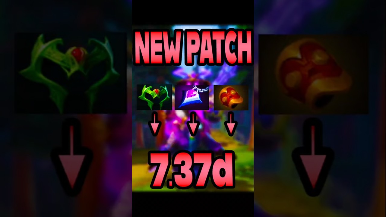 NEW PATCH 7.37d ! NERFED Items! DOTA 2