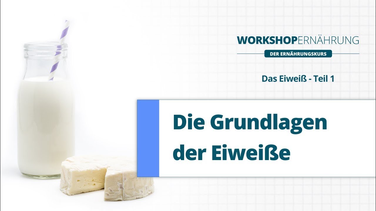 EIWEI&szlig; (1/4): Grundlagen und Stoffwechsel | Workshop Ern&auml;hrung