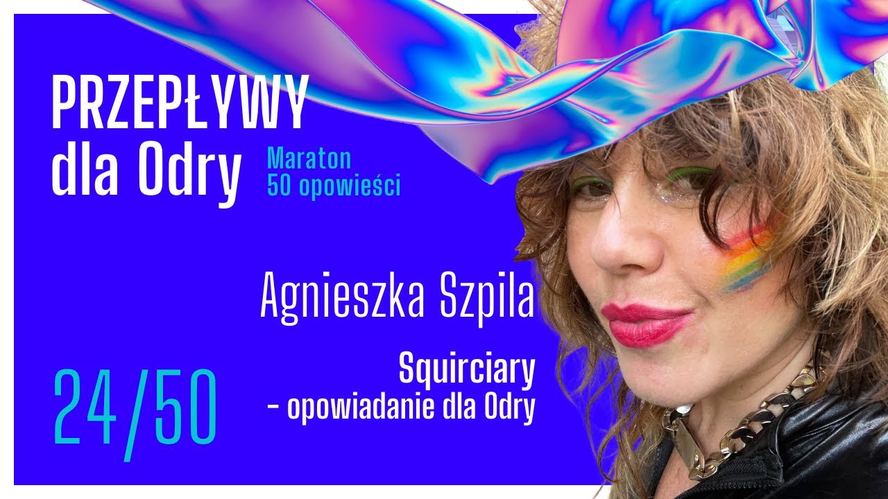 24. z 50 Agnieszka Szpila | Squirciary