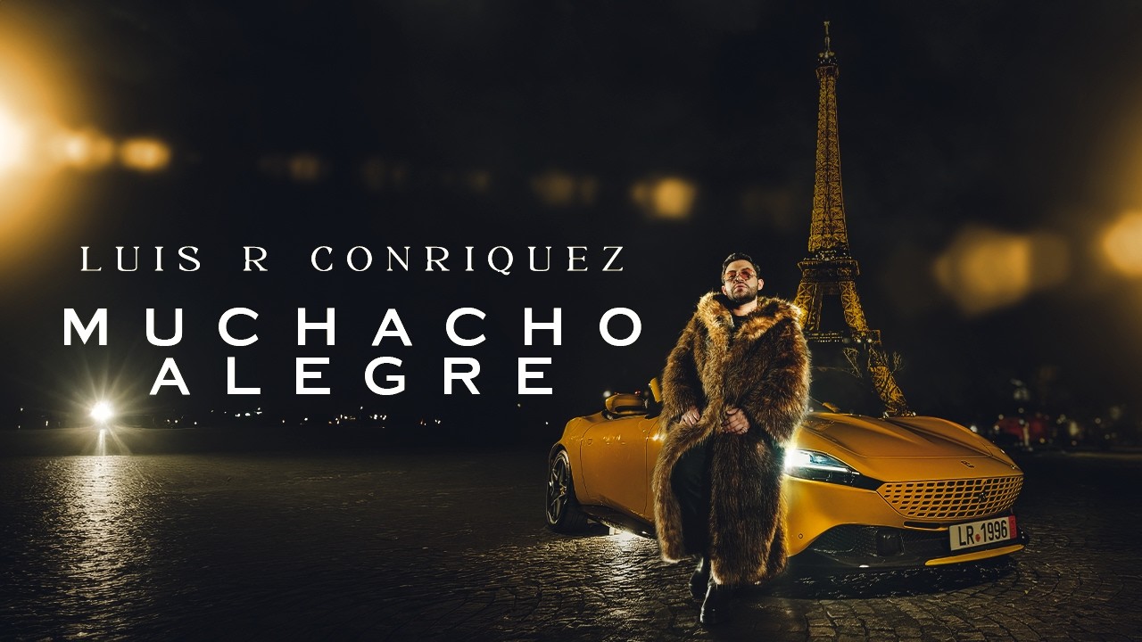 Luis R Conriquez - Muchacho Alegre [Video Oficial]