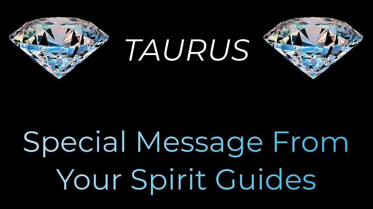 ♉️Taurus ~ The Negative Is Turning Into Positive! ~ Spirit Guide Messages