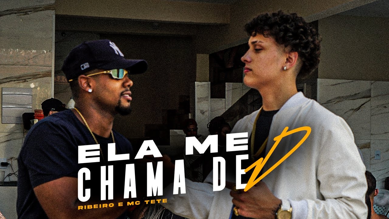 Ribeiro e MC Tete - Ela me Chama de D (Prod. DJ PL)