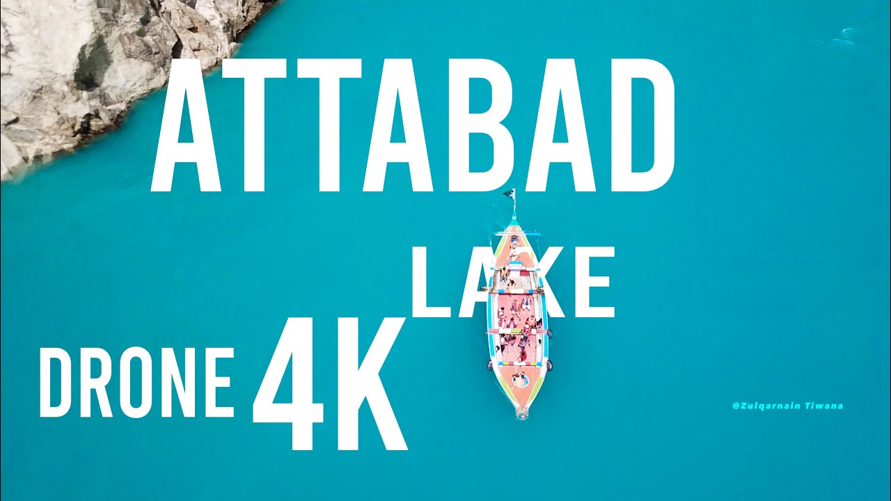 Attabad Lake 4k Drone shots