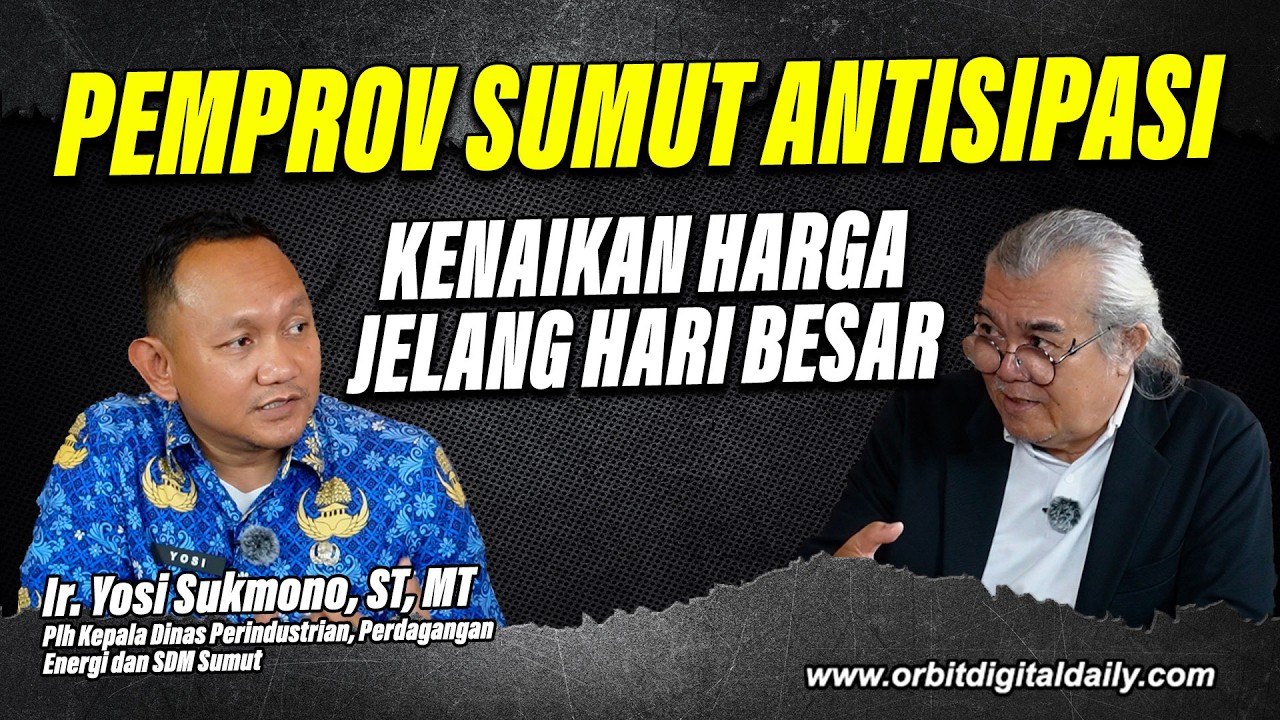 PEMPROV SUMUT ANTISIPASI KENAIKAN HARGA JELANG HARI BESAR