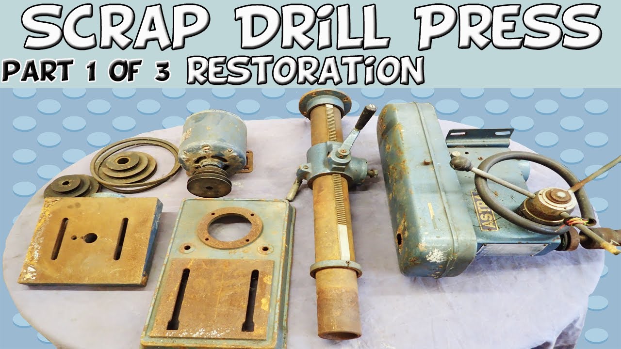 (Part 1 of 3) Scrap Pillar Drill Press In Bits   LETS RESTORE IT