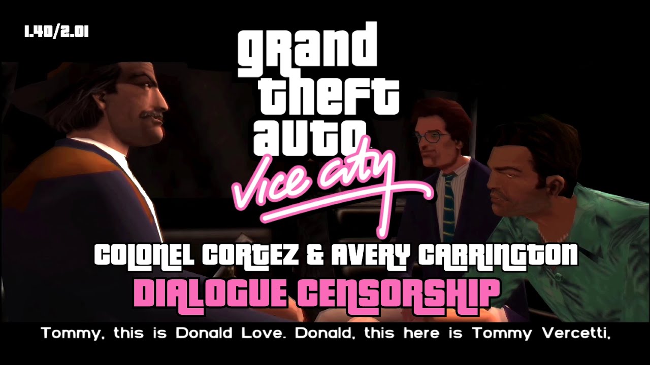 GTA Vice City - Dialogue Censorship - Colonel Cortez & Avery Carrington