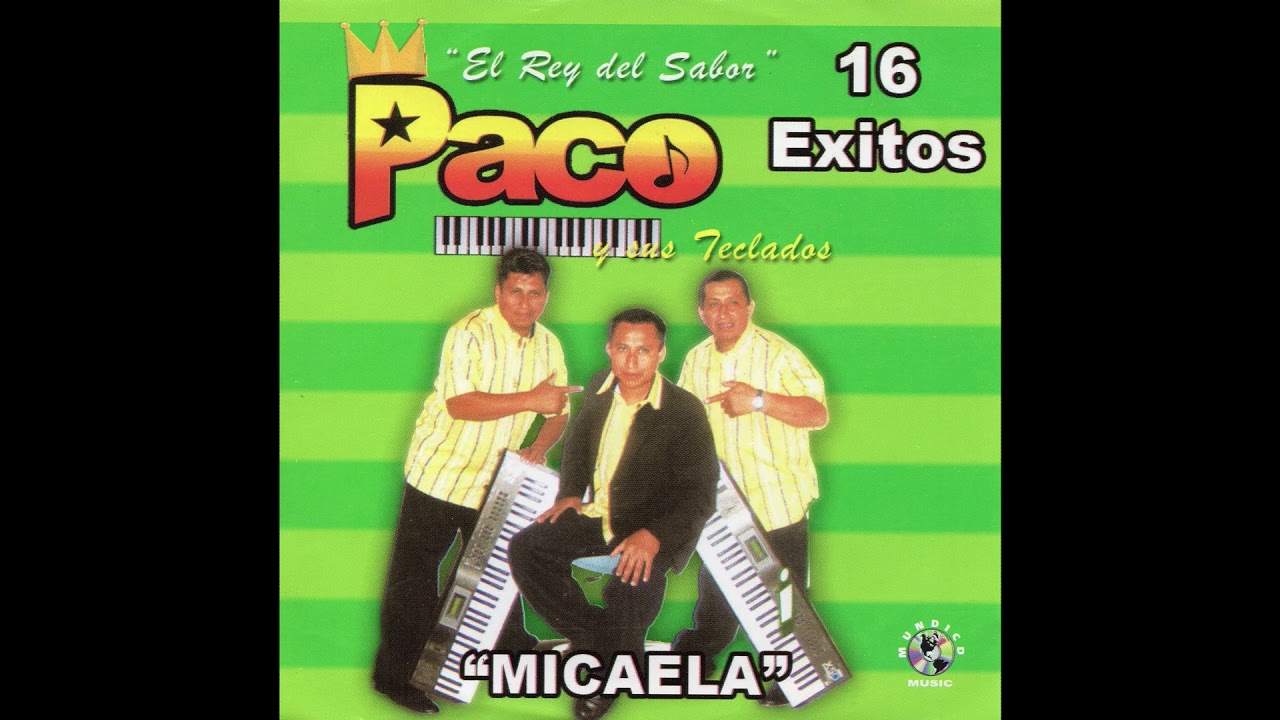 Paco Y Sus Teclados - Micaela (Disco Completo)