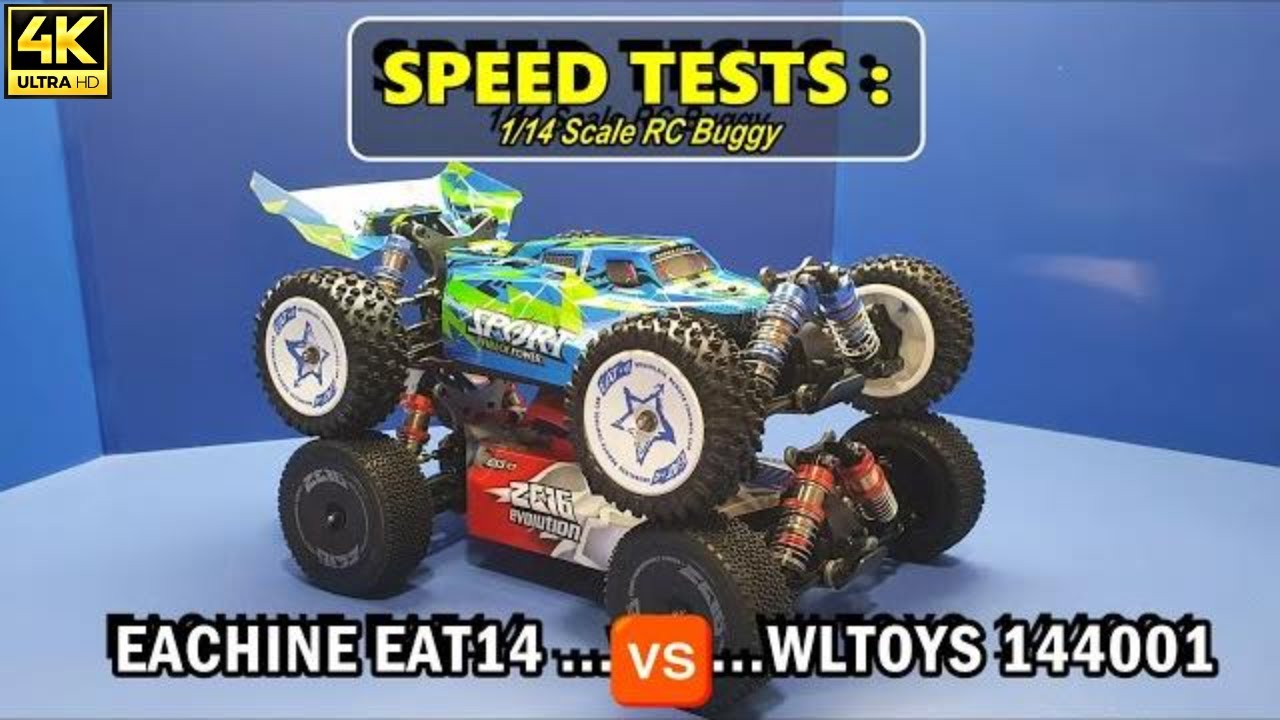 🎦 V#89 Eachine EAT14 v/s Wltoys 144001 ... Top Speed Test - Comparison
