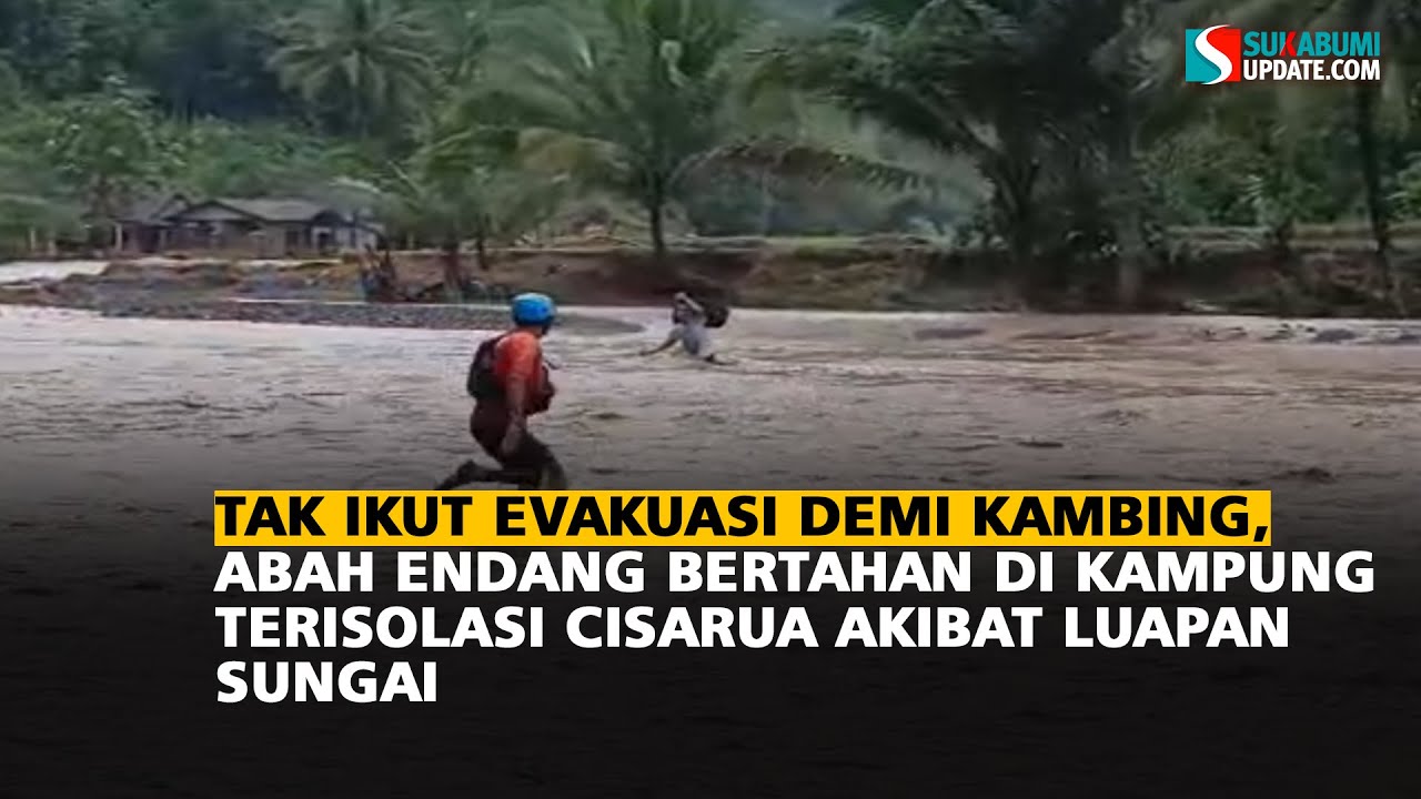 Abah Endang Remains in the Isolated Village of Cisarua After Refusing to Participate in the Evacu...