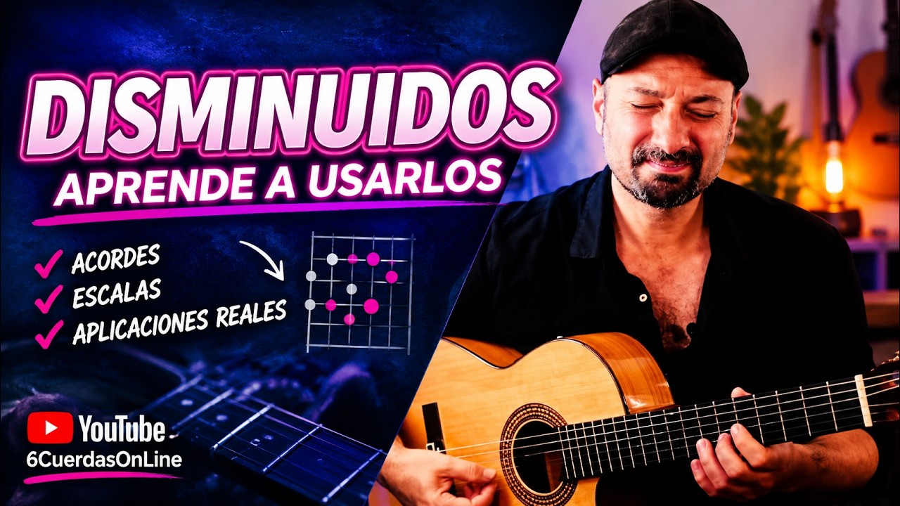 MIRA ESTE VIDEO Y APRENDERAS A USAR LOS ACORDES DISMINUIDOS