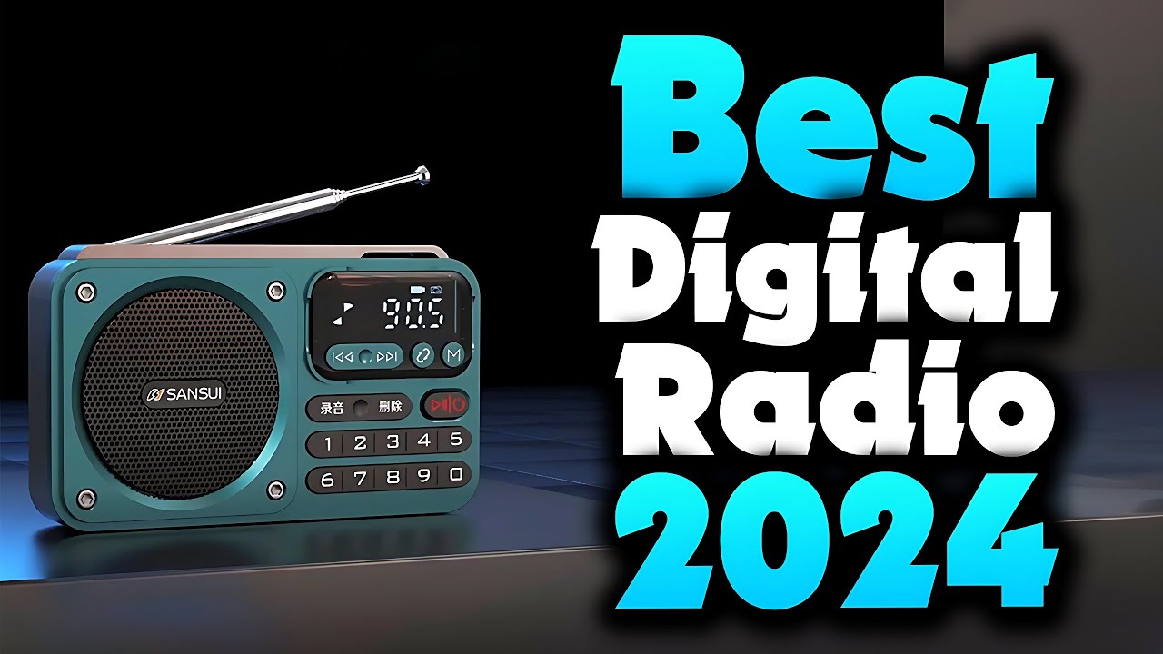 2024's Best Portable Digital Radio | Top 5 Picks for Crystal Clear Sound on the Go!