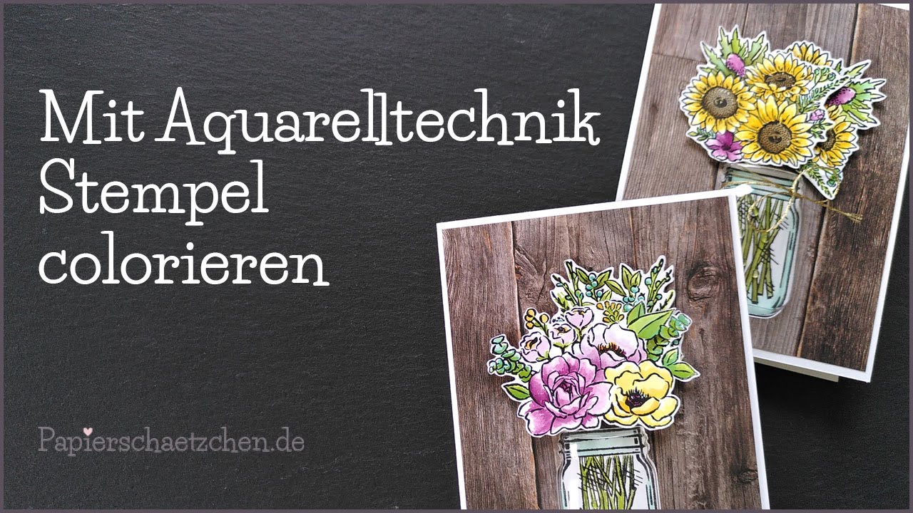 Stempel colorieren mit Aquarell - Stampin' Up! Jar of Flowers