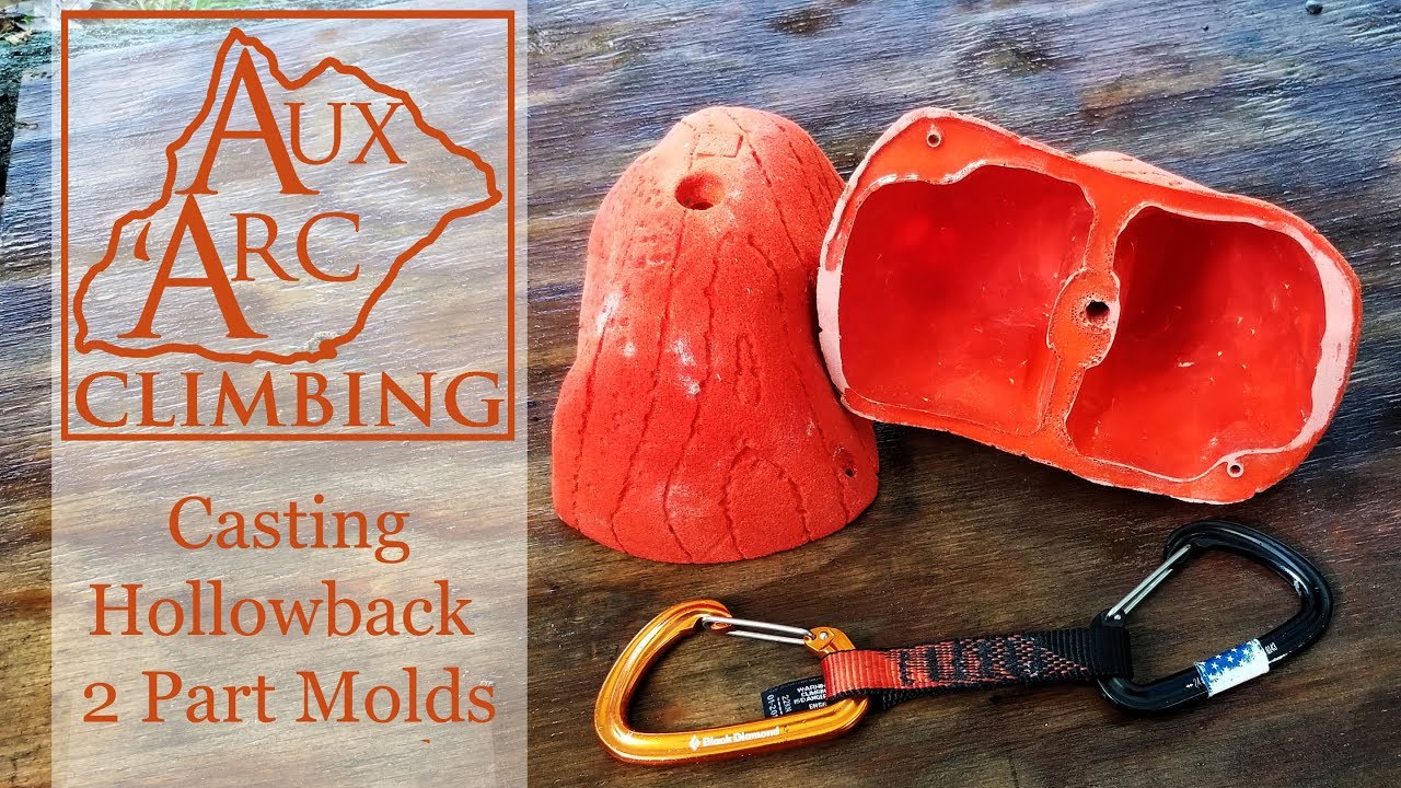 Casting a 2 Part Mold for Hollowbacked Holds