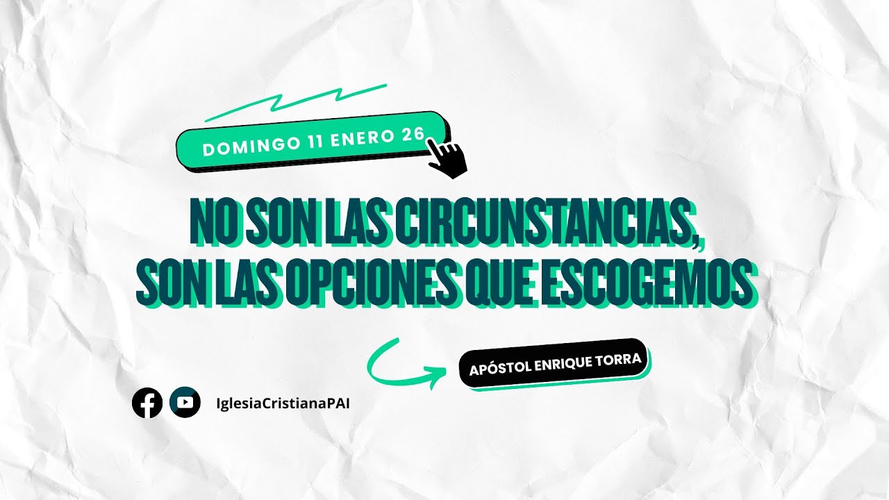 NO SON LAS CIRCUNSTANCIAS, SON LAS OPCIONES QUE ESCOGEMOS