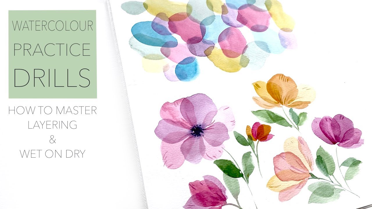 Watercolour DRILLS - How To Master Layering
