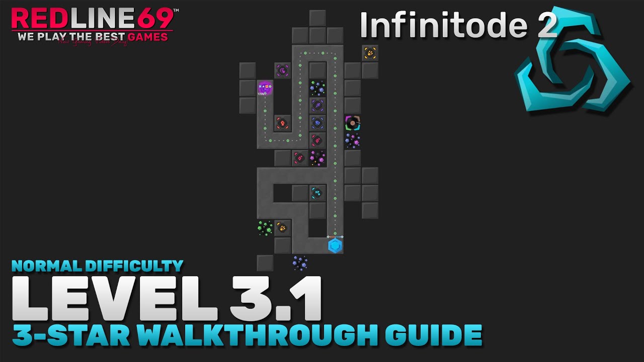 Infinitode 2 | Level 3.1 - Normal Difficulty | 3-Star Guide | Redline69 Games