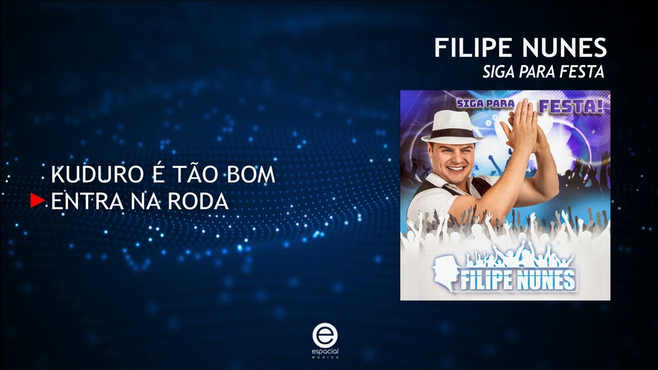 Filipe Nunes - Siga para festa (Full EP)