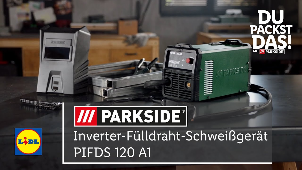Du packst das! Inverter-F&uuml;lldraht-Schwei&szlig;ger&auml;t PIFDS 120 A1 | Lidl Parkside