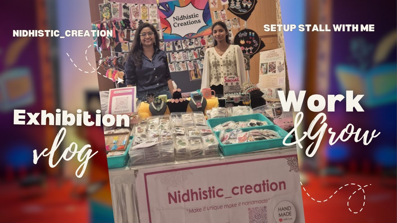 Setting Up Our Creative Stall | Small Business BTS & Final Look | Exhibition Vlog | Handmade