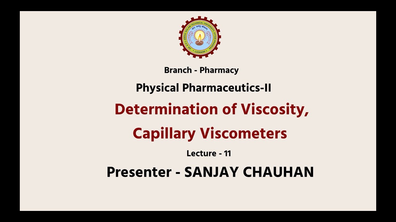 Physical Pharmaceutics –II|Determination of Viscosity, Capillary Viscometers| AKTU Digital Education