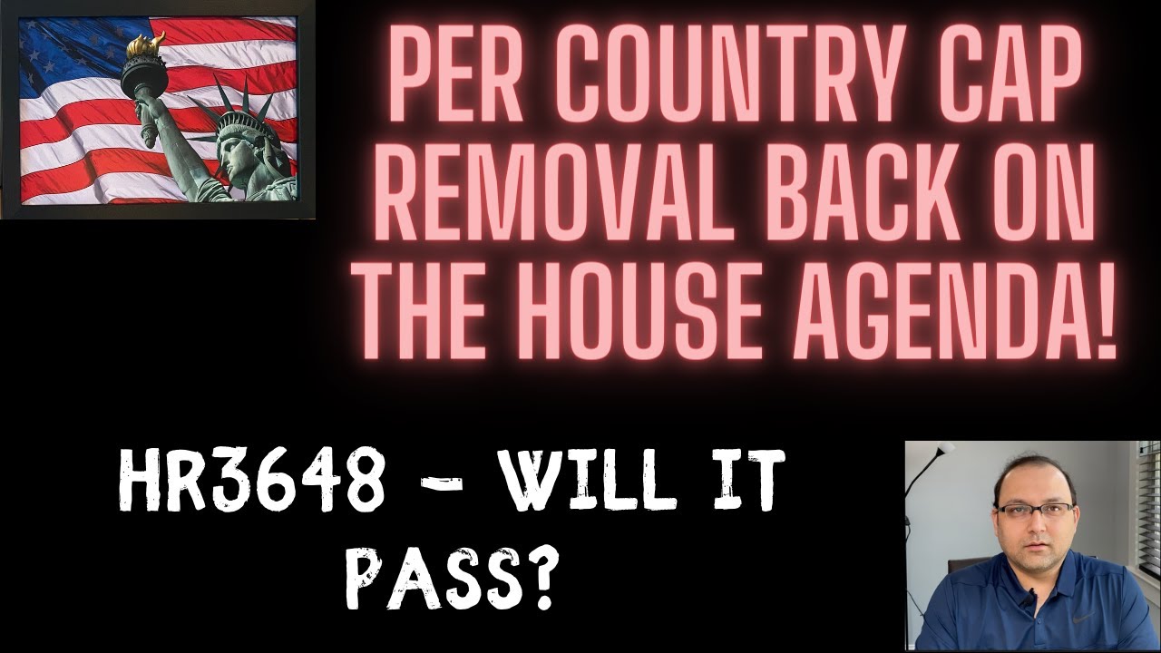 Removal of per country cap is back in the congress -  Eagle Act 2022 update