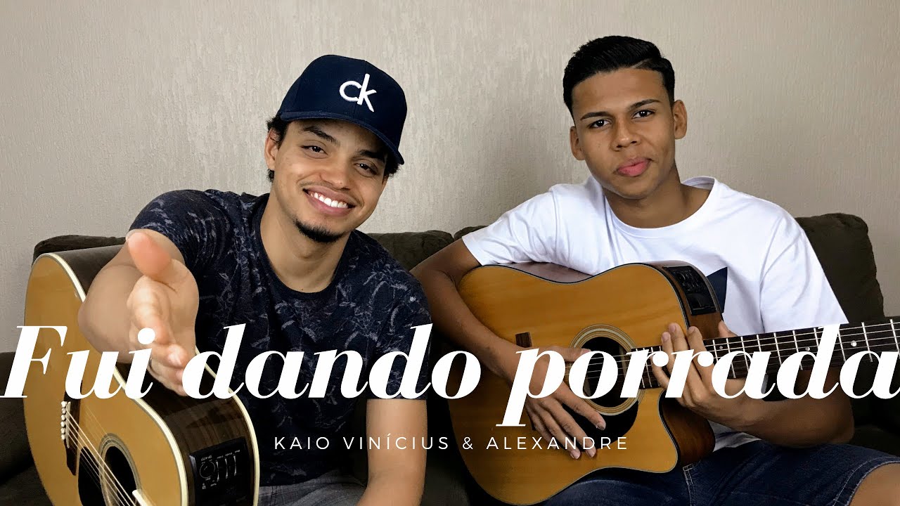 Fui Dando Porrada- Cover| Kaio Vin&iacute;cius & Alexandre (Leandro & Leonardo)