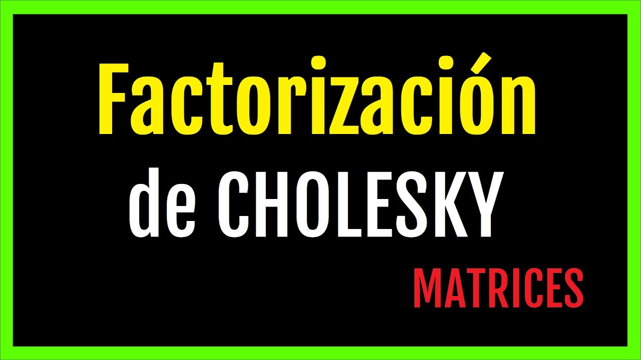 ✅ FACTORIZACIÓN de CHOLESKY 🔥 Ejemplos, matriz definida positiva, triangular superior #matematicas