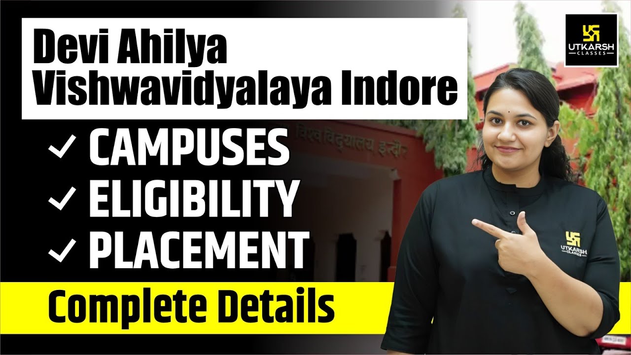 Devi Ahilya Vishwavidyalaya | Placements, Eligibility & Complete Details By Aakanksha Ma'am