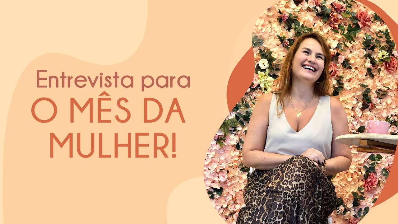 Entrevista sobre o M&ecirc;s da Mulher