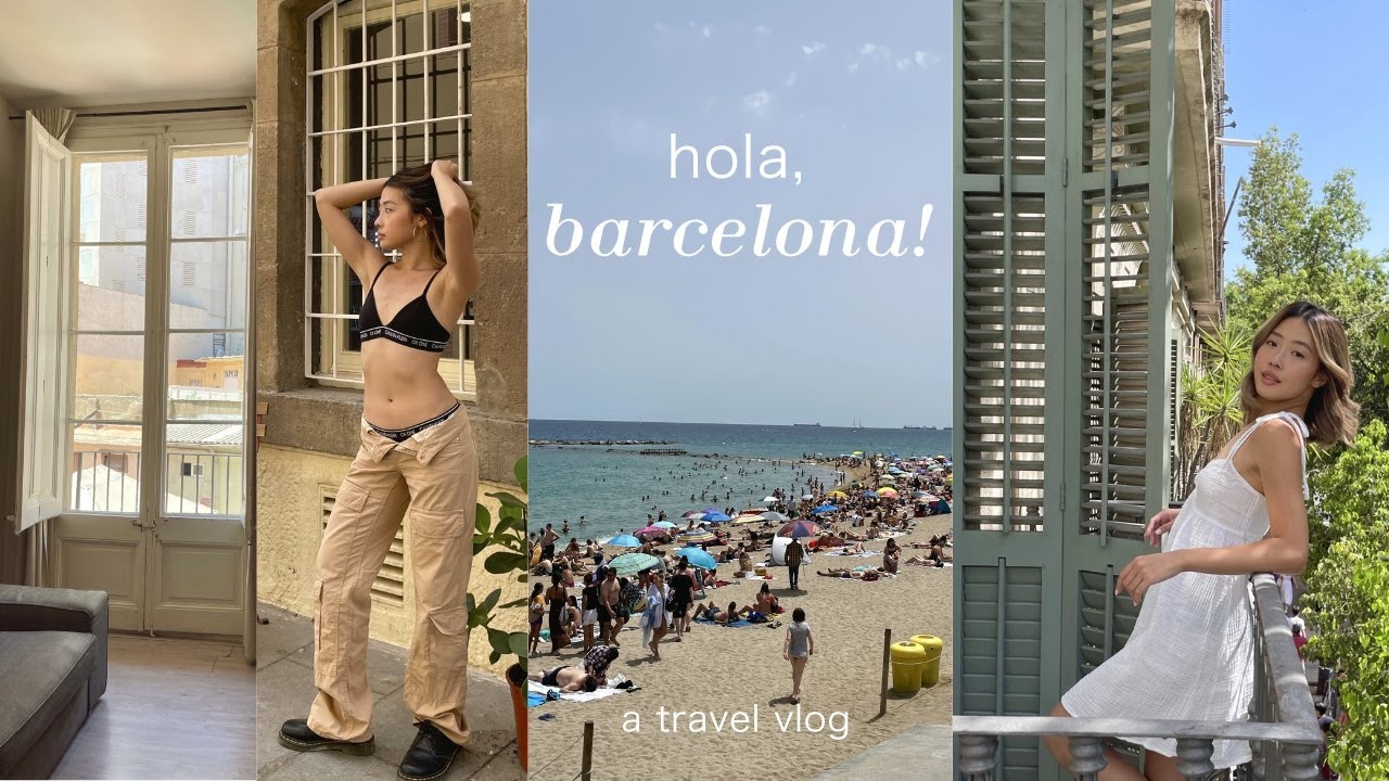 BARCELONA TRAVEL VLOG 🍧 apartment tour, beach day, good eats, exploring the city, shopping!