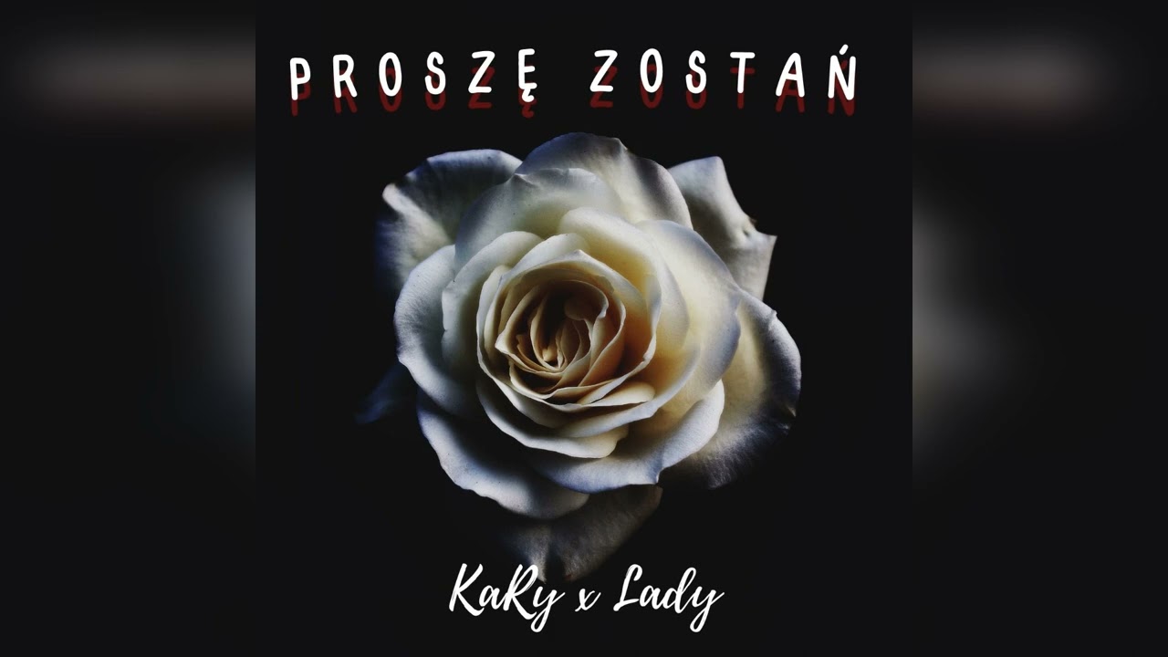 KaRy x Lady - Proszę Zostań (prod. kubsy beats)