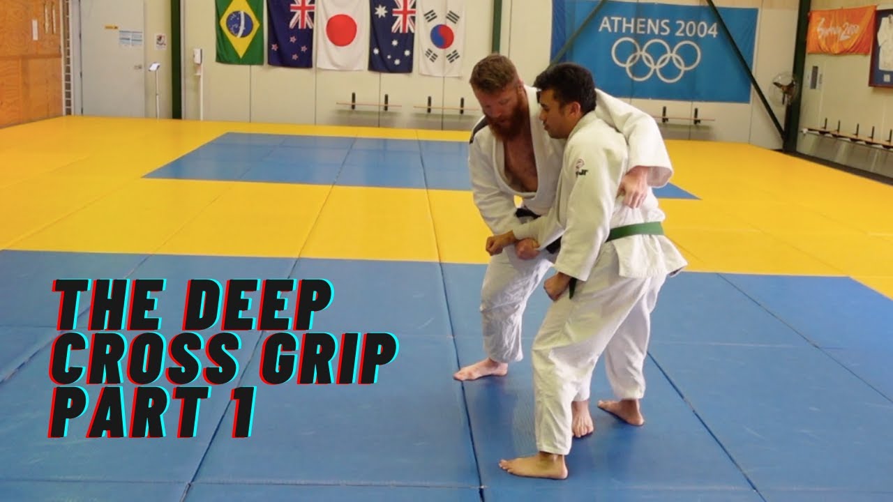 Deep Cross Grip || Part 1 - Ouchi Gari And Kouchi Gari