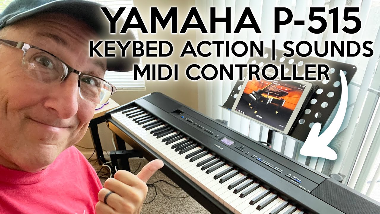 Yamaha P-515 Digital Piano Review | Key Bed Action | Piano & EP Sounds | MIDI Controller