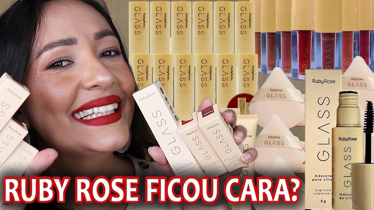 Testei a Linha CHIC da RUBY ROSE | Nova Linha GLASS RUBY ROSE!