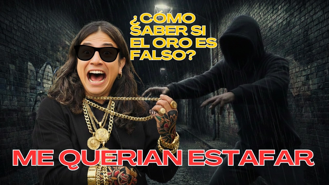 👉 Compré oro en la calle y era falso… Aprende a detectar joyas falsas