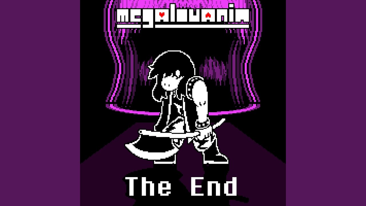 MEGALOVANIA - The End