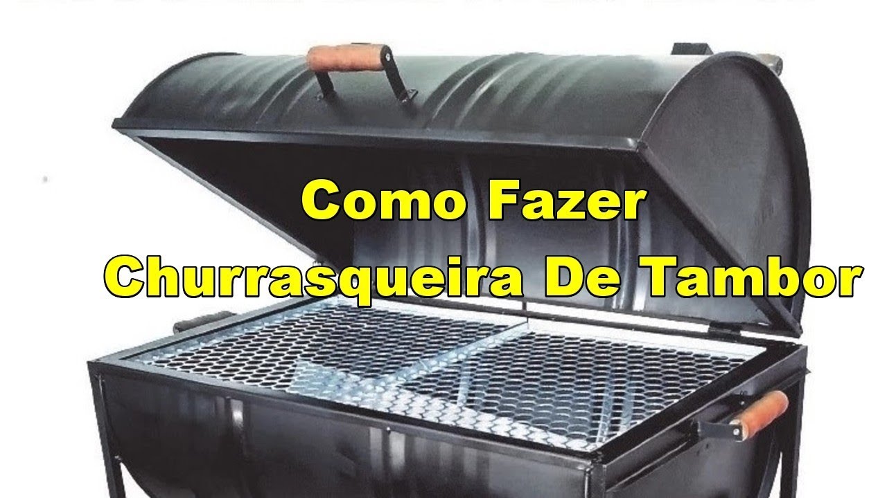 churrasqueira de tambor como fazer